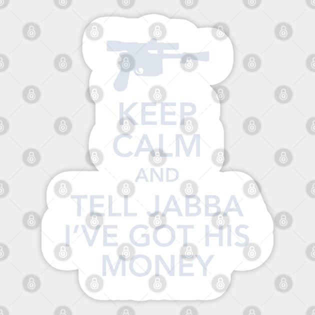 Tell Jabba Sticker by WarbucksDesign